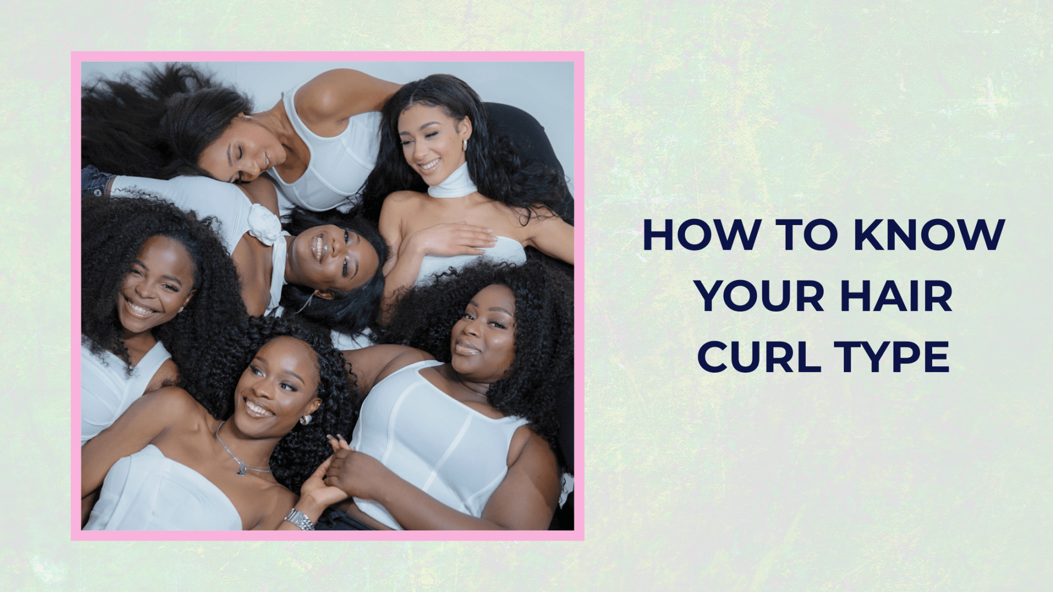 How to Know Your Hair Curl Type - coilycuehair